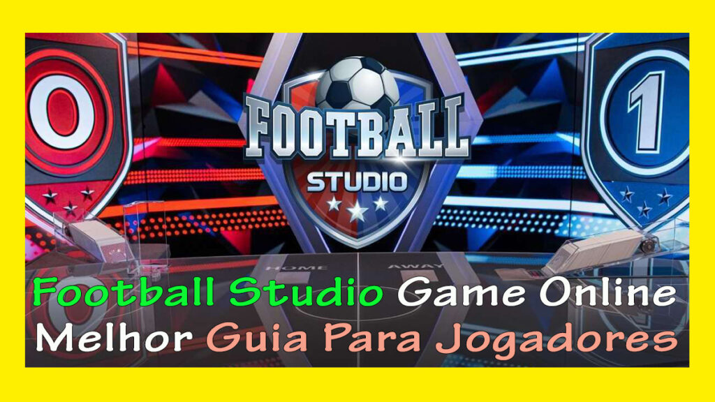 Football Studio Game Online: o melhor guia para jogadores